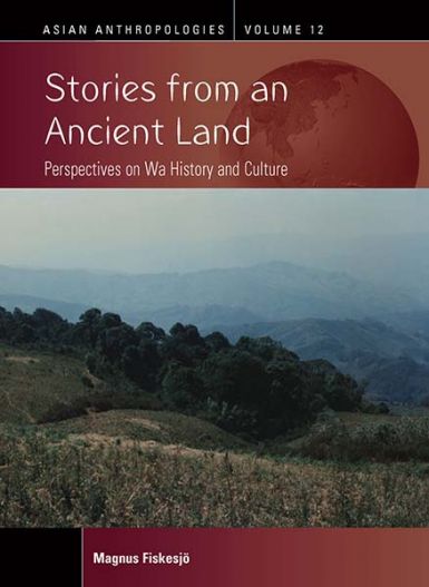 book cover of Stories from an Ancient Land by Magnus Fiskesjö